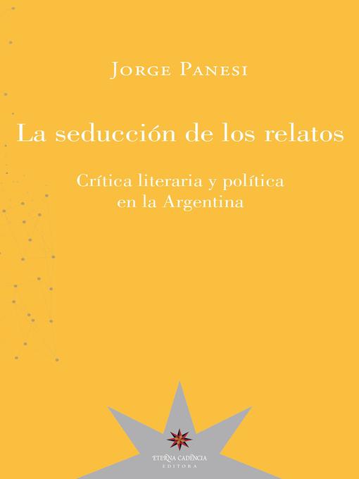 Detalles del título La seducción de los relatos de Jorge Panesi - Lista de espera